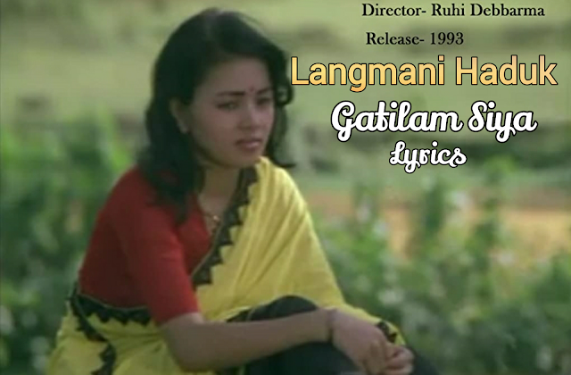 Ta Thangdi do Gatilam siya kokborok song lyrics  langmani Haduk