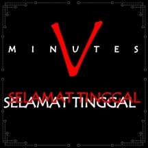 Five Minutes Selamat Tinggal