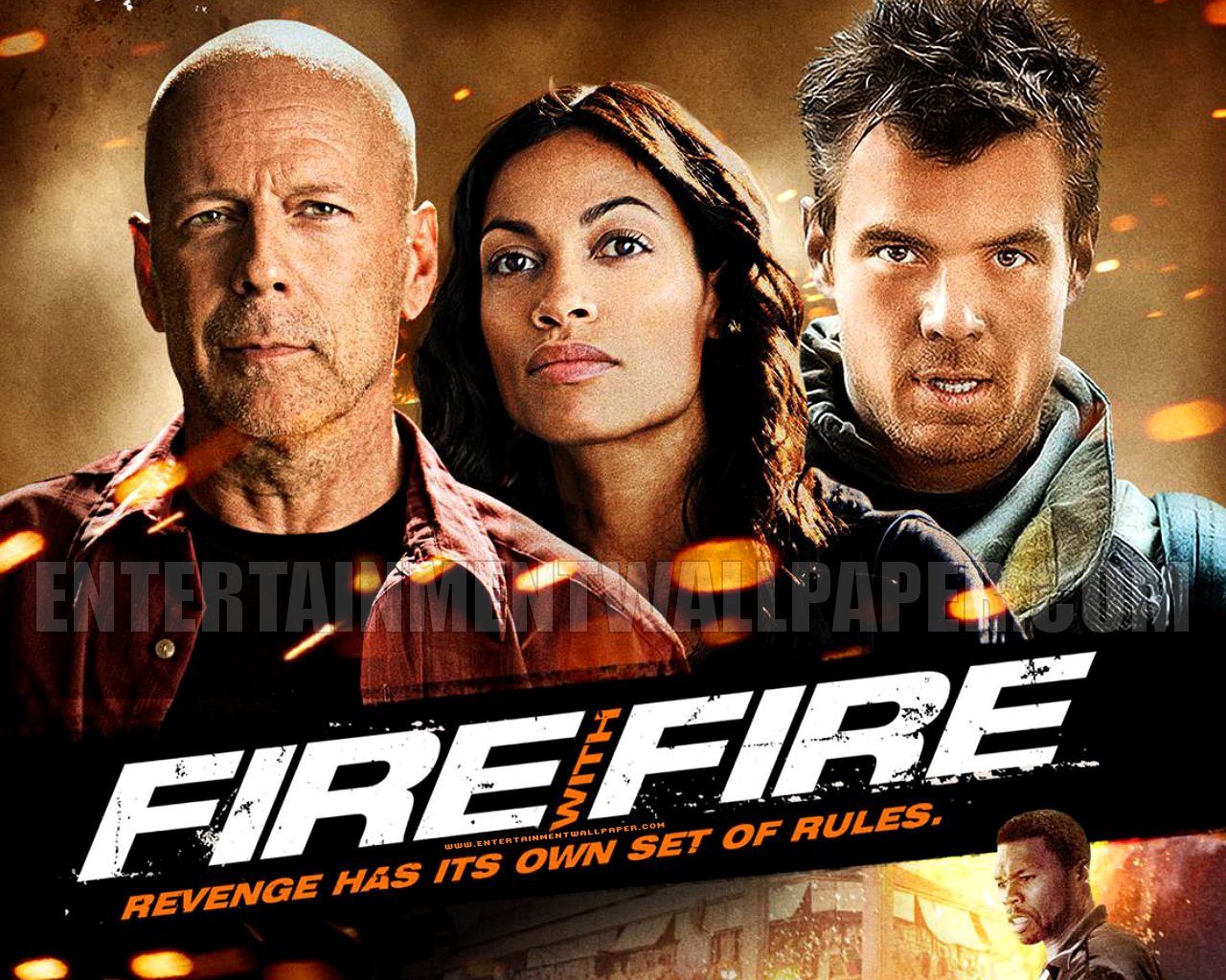 http://1.bp.blogspot.com/-_zieRWlLOgE/USmurx2sYuI/AAAAAAAAAGA/xHT4Cp6s42k/s1600/Fire+with+Fire+Movie.jpg
