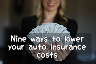 Nine ways to lower your auto insurance costs