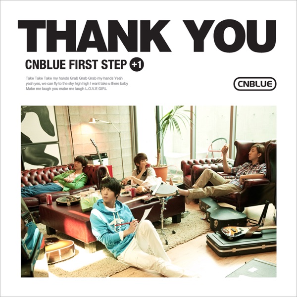 CNBLUE – CNBLUE – First Step +1 Thank You – EP