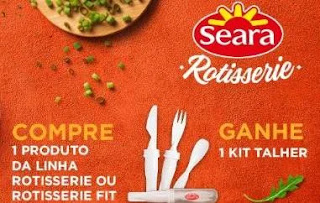 Promoção Seara Rotisserie Compre Ganhe Kit Talher