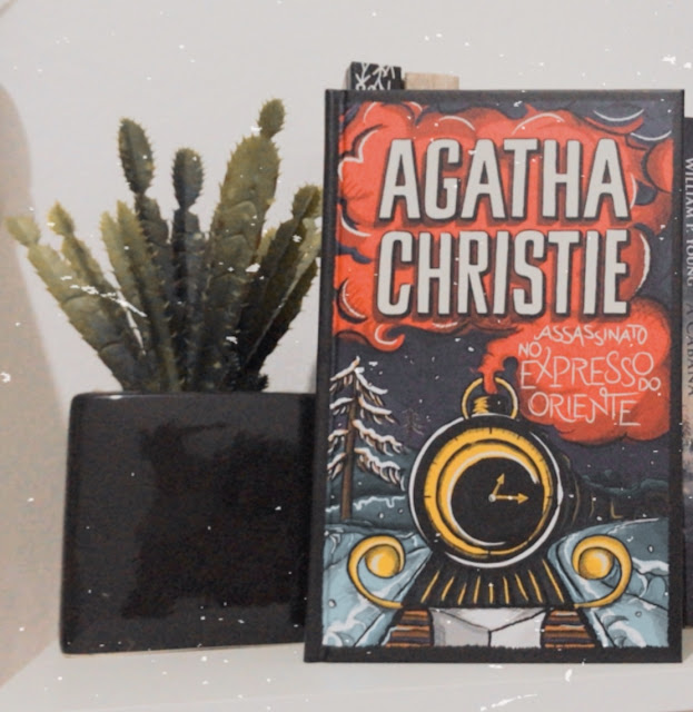 RESENHA SOBRE O LIVRO ASSASSINATO NO EXPRESSO DO ORIENTE DE AGATHA CHRISTIE RESENHA SOBRE O LIVRO ASSASSINATO NO EXPRESSO DO ORIENTE DE AGATHA CHRISTIE