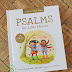 Psalms for Little Hearts: 25 Psalms for Joy, Hope, and Praise