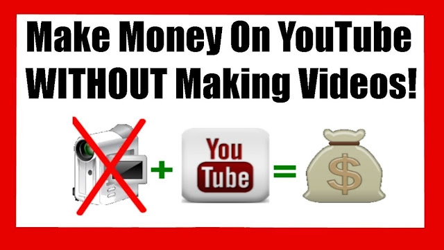 How to Make Money on YouTube Without creating your own Videos