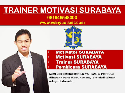 Motivator Surabaya, motivator surabaya terbaik, motivator di Surabaya, motivator asal surabaya, motivator muda surabaya, motivator jawa timur, motivator leadership Surabaya, jasa motivator Surabaya 