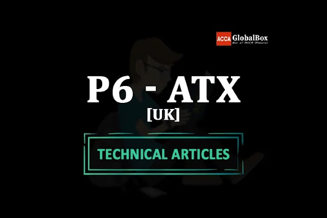 P6 - (ATX-UK) - FA2020 | ALL in One Technical Articles - UPTO March 2022