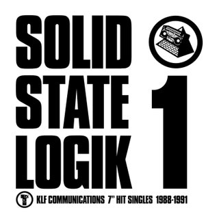 The KLF - Solid State Logik 1 Music Album Reviews