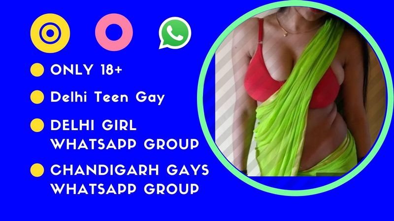 ONLY 18+ DELHI GIRL WHATSAPP GROUP LINK JOINING - Wixflix India