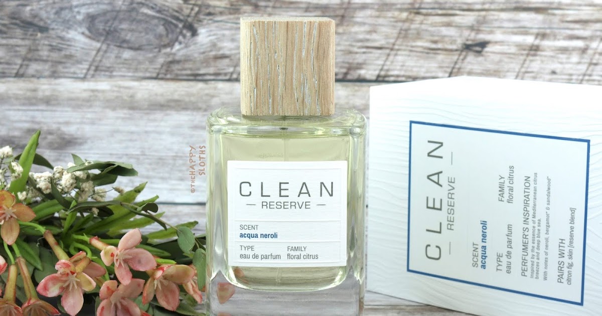 Clean Reserve | Neroli Eau de Parfum: Review | Sloths: Beauty, Makeup, and Skincare Blog with Reviews and Swatches