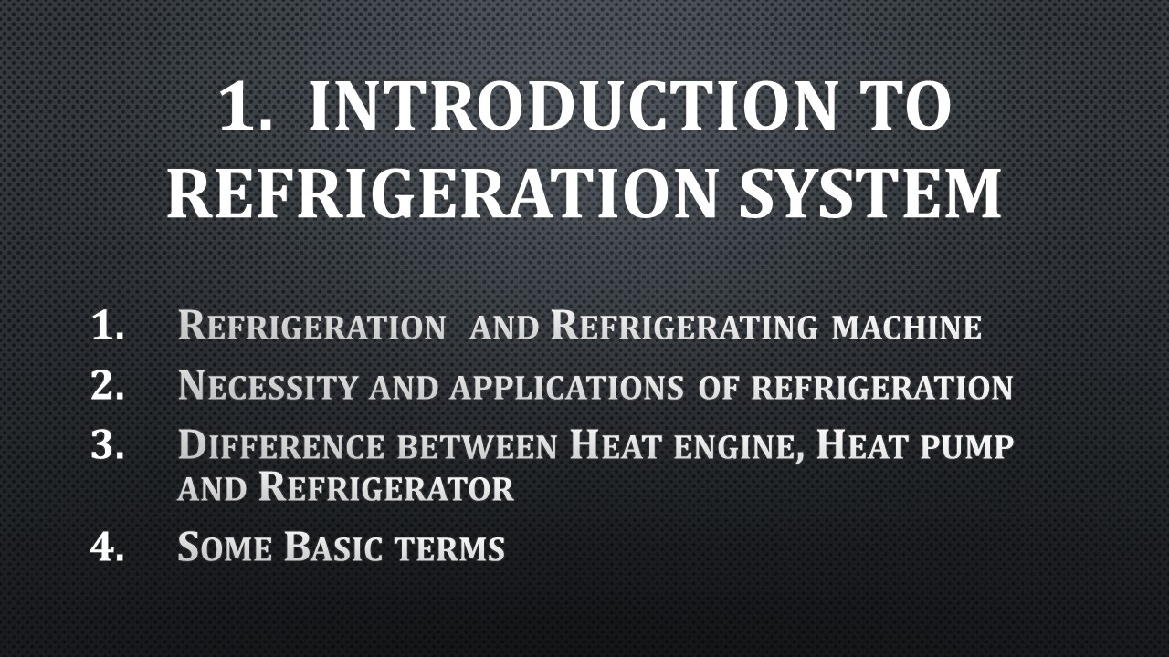 1. Introduction to Refrigeration