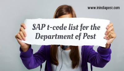 SAP T Code list for the Department of Posts SAP T Code list for the Department of Posts