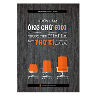 Muốn Làm Ông Chủ Giỏi Trước Tiên Phải Là Một Thư Kí Xuất Sắc ebook PDF-EPUB-AWZ3-PRC-MOBI