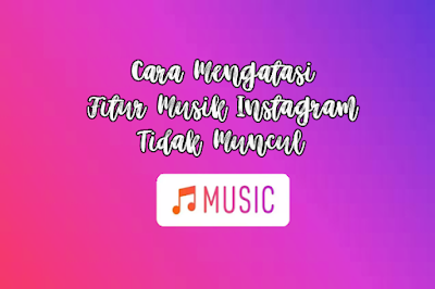 How to Overcome Instagram Music Feature Not Appearing on Android Phone
