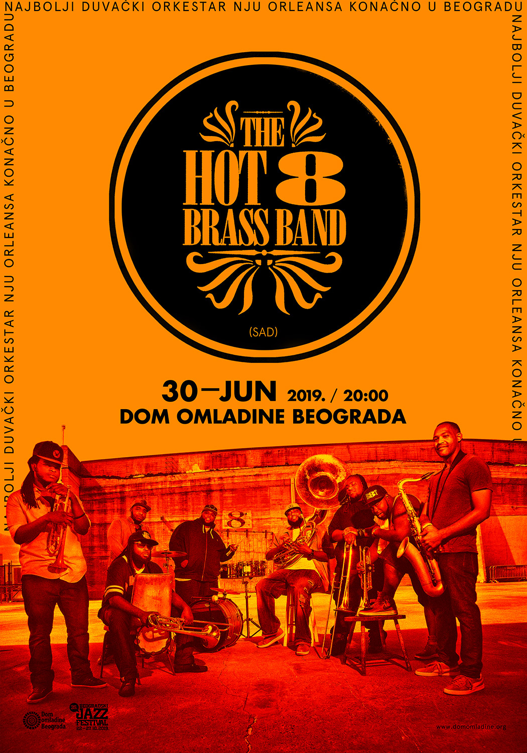 KulturniK The HOT 8 BRASS BAND premijerno u Srbiji!