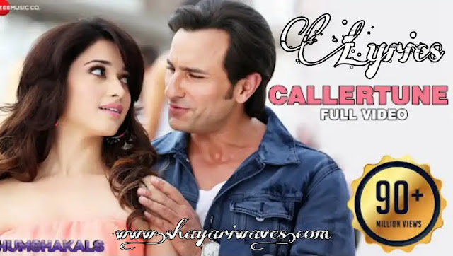 Caller-Tune-Lyrics-Humshakals-Neeraj-Shridhar,-Neeti-Mohan