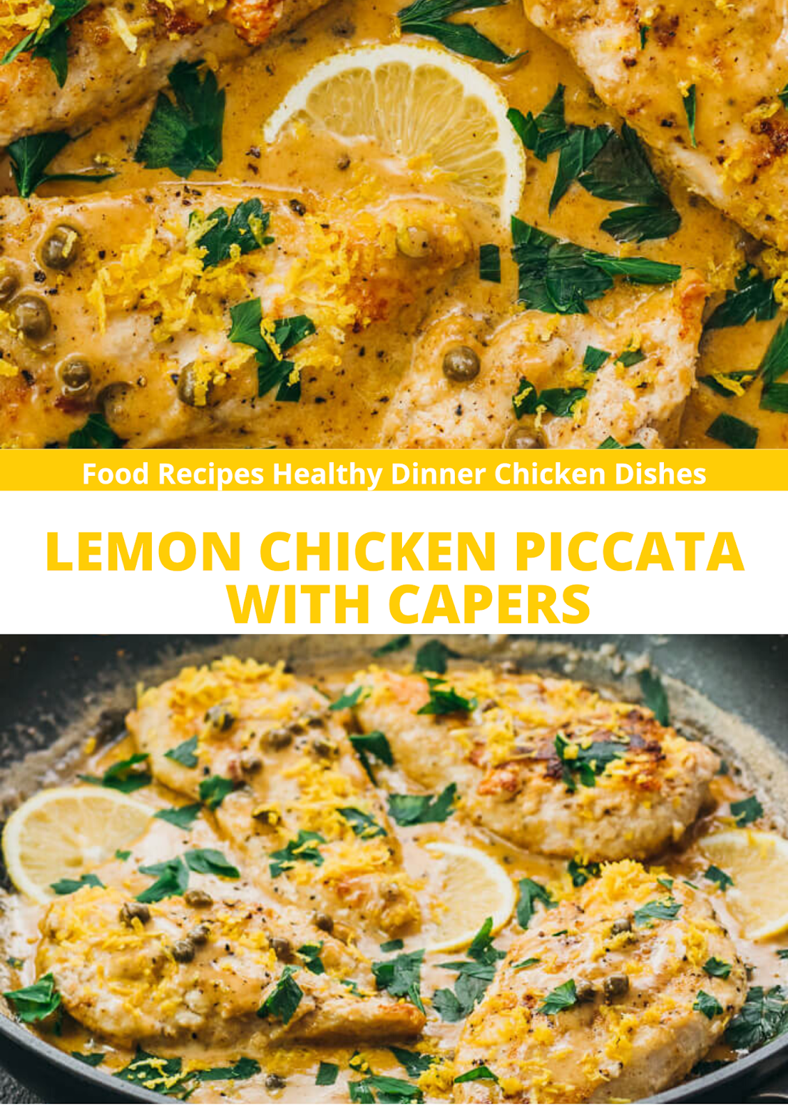 LEMON CHICKEN PICCATA WITH CAPERS