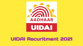 UIDAI Recruitment 2021 UIDAI Recruitment 2021