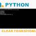 Python ile Clear Fonksiyonu