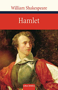 Hamlet: Prinz von Dänemark (Große Klassiker zum kleinen Preis, Band 87)