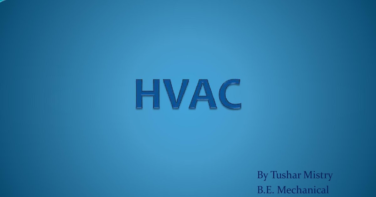HVAC Introduction ( Basics with PDF )