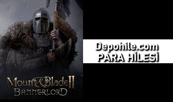 Mount & Blade II Bannerlord Para Hilesi Cheat Engine 2020