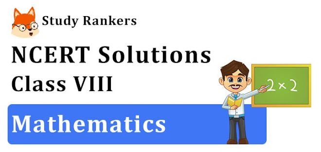 NCERT Solutions for Class 8 Maths| Updated 2020-21