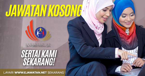 jawatan kosong kerajaan Kementerian Sumber Manusia (MOHR) 2019