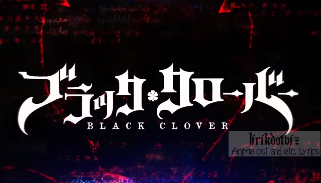 Rakugaki Page Lyrics Black Clover Opening 6 Kankaku Piero Lirikdotbiz