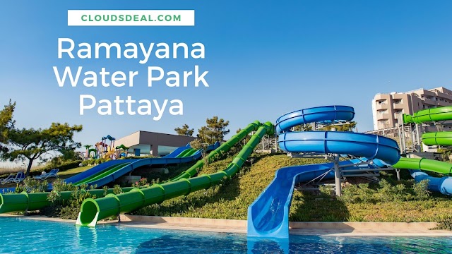 Ramayana Water Park Pattaya Ticket Price + Discount Code