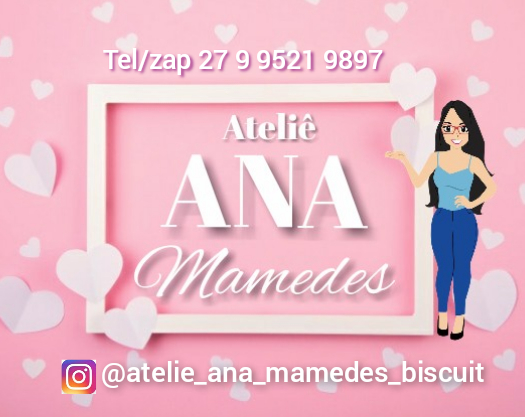 ATELIÊ ANA MAMEDES BISCUIT - CONTATOS CLIC NA IMAGEM