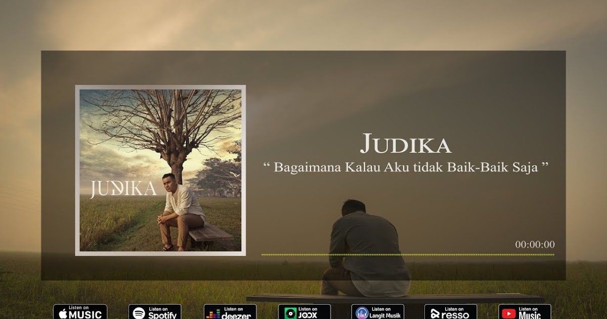 Lagu Bagaimana Kalau Aku Tidak Baik-Baik Saja - Judika (Lirik + Download)