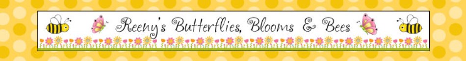 Reeny's Butterflies, Blooms, & Bees