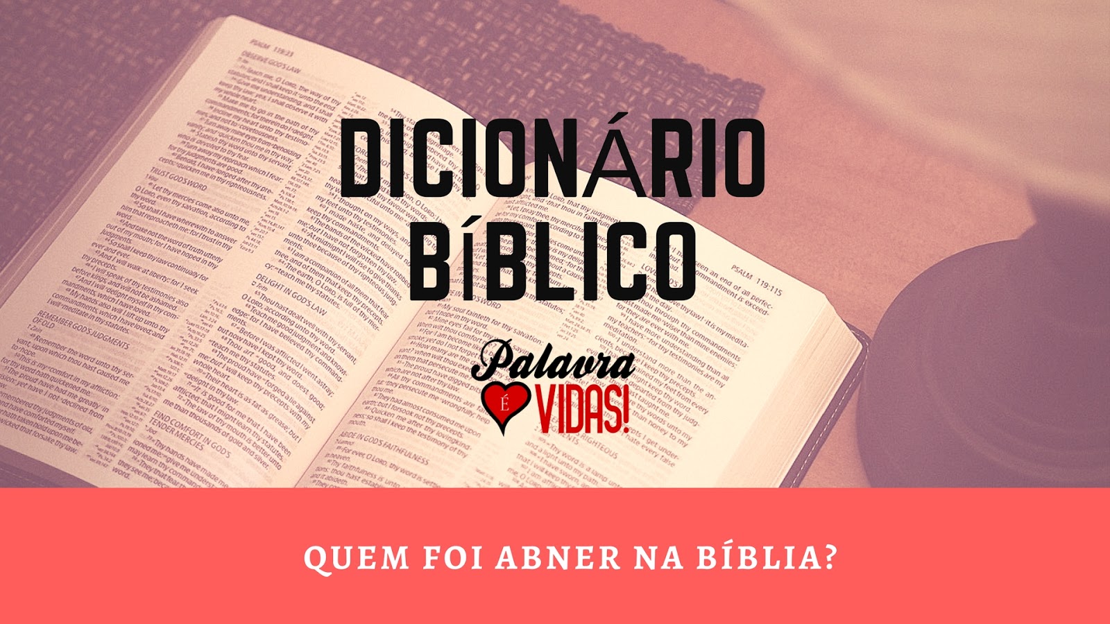 Quem foi Abner na Bíblia?