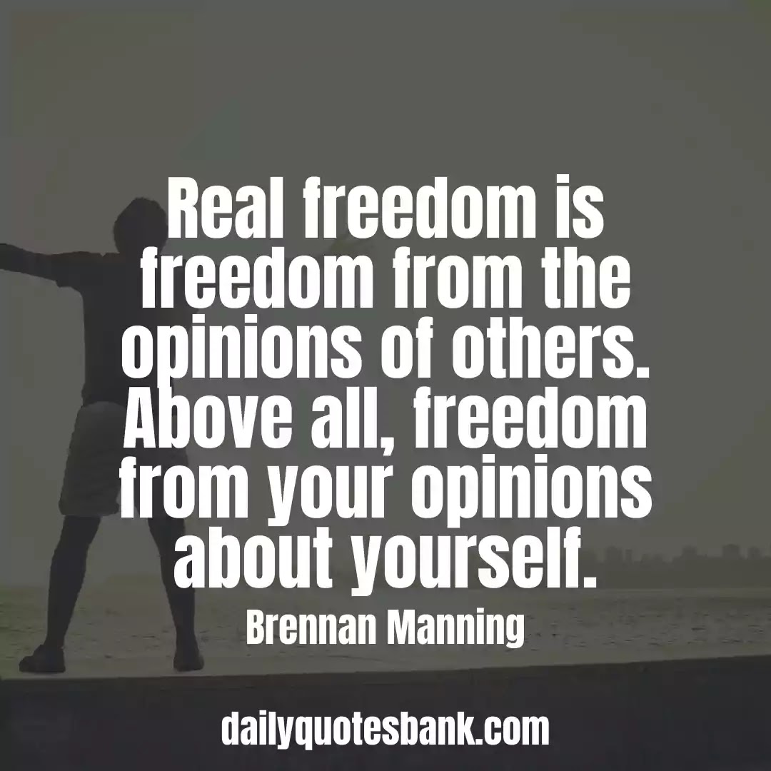 Freedom Quotes That Will Teach Your Life Liberty