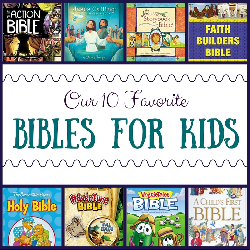 Mommy & Her Men: 10 Favorite Bibles for Children {What We're Reading ...