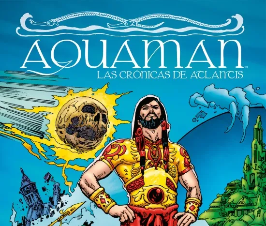 Aquaman: Las Crónicas de Atlantis, de Peter David y Esteban Maroto