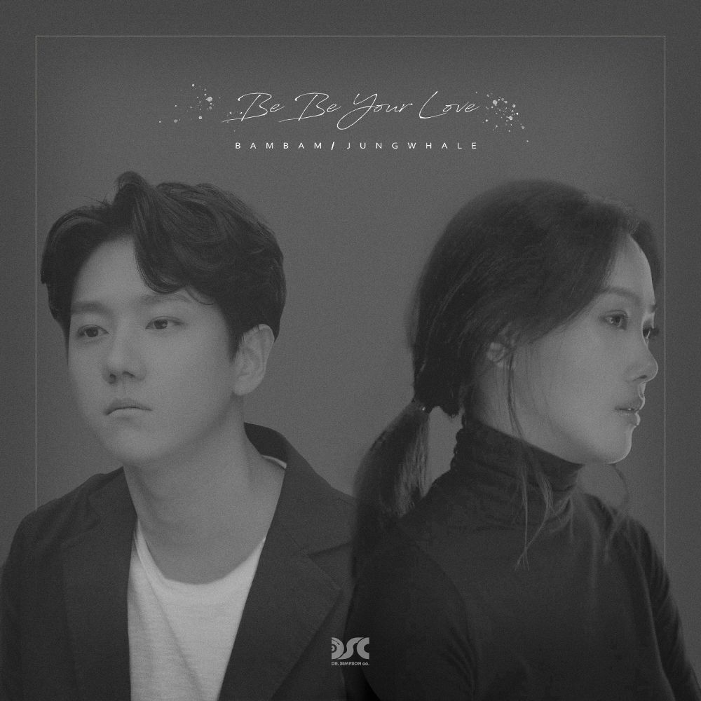 Jung Whale, BamBam – Be Be Your Love – Single