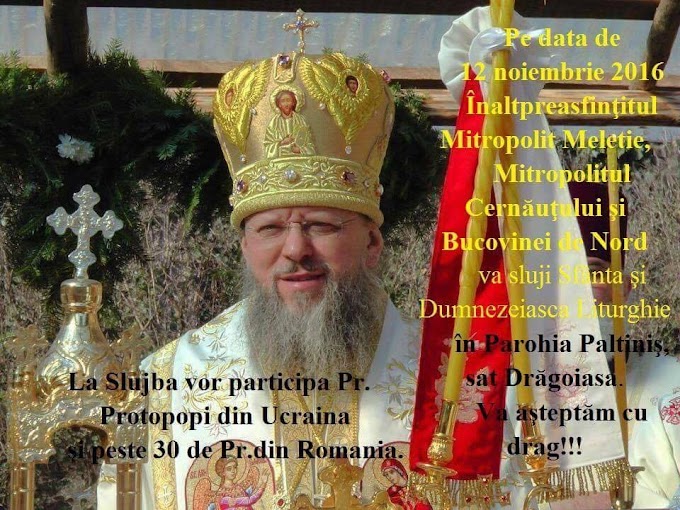 IPS Meletie, Mitropolitul Cernăuțiului și Bucovinei de Nord, va fi prezent în Parohia Păltiniș pe 12 noiembrie