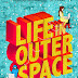 Life outer space de Melissa Keil [Descargar- PDF]