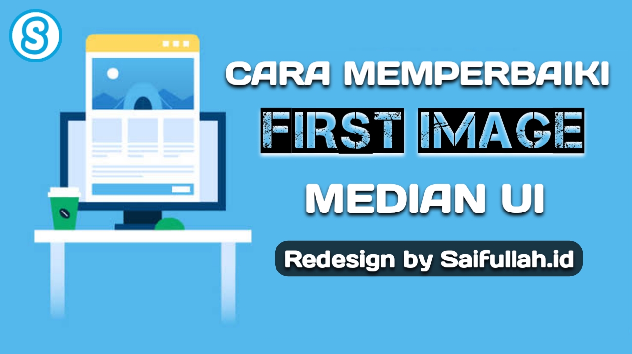 Cara Memperbaiki First Image Median UI Agar Presisi