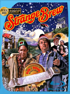 The Adventures of Bob & Doug McKenzie Strange Brew (1983) HD [1080p] Latino [GoogleDrive] SXGO