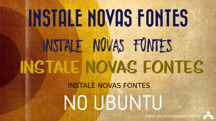Instalar novas fontes no Ubuntu aprender a instalar novas fontes no ubuntu linux