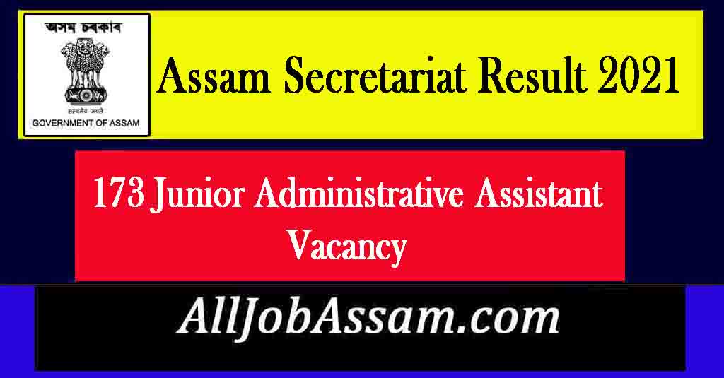 Assam Secretariat Result 2021 Assam Secretariat Result 2021