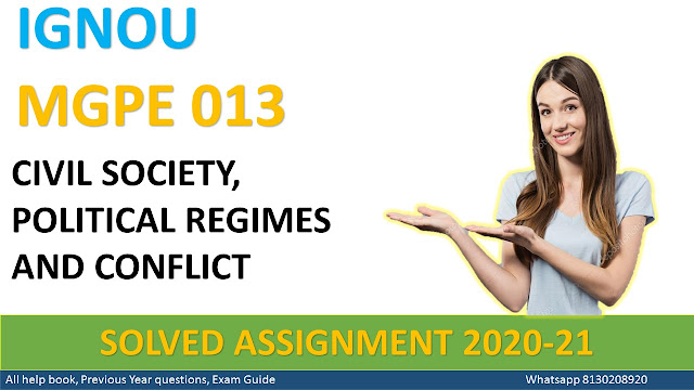MGPE 013 Solved Assignment 2020-21, IGNOU Solved Assignment, 2020-21, IGNOU Assignment, 2020-21, Solved Assignment, MGPE 013