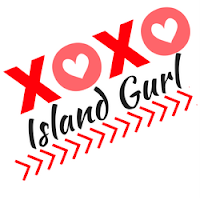 xoxo Island Gurl Chronicles
