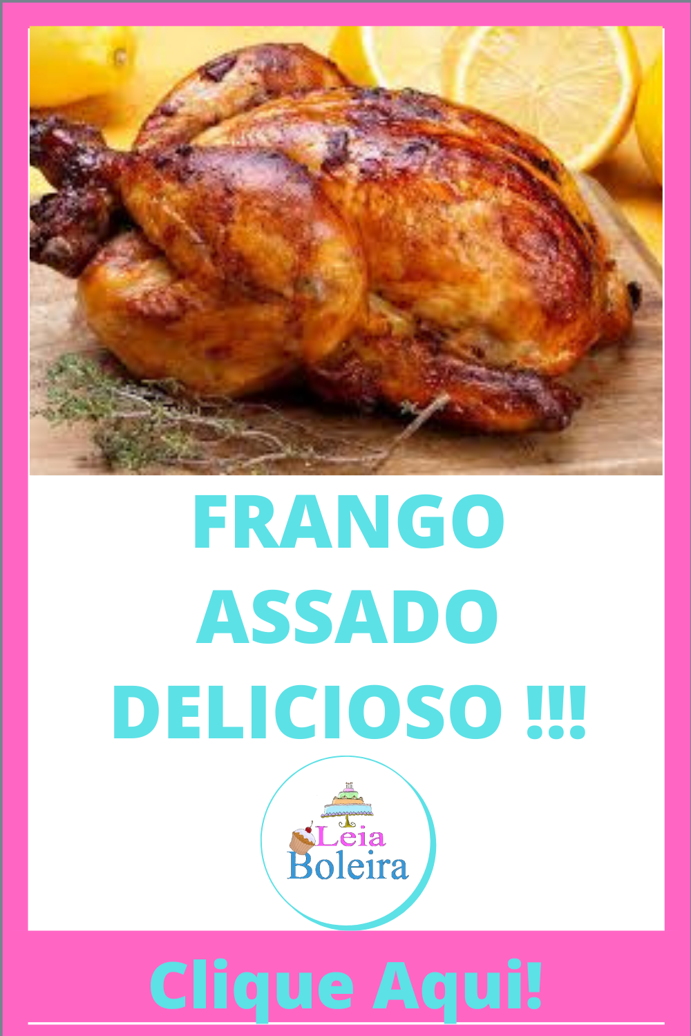 FRANGO ASSADO DELICIOSO !!! RECEITINHAS COM AMOR...