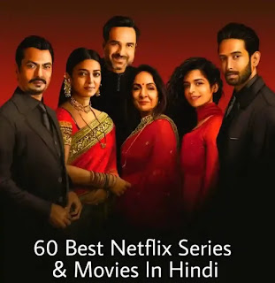 60 Best Netflix Series & Movies In Hindi - Top Netflix Series Hindi