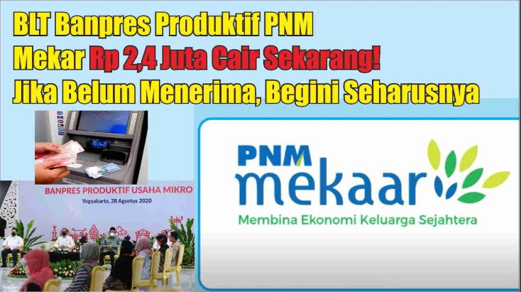 Cair Di Bank Bni Segera Dapatkan Banpres Blt Umkm Rp2 4 Juta Untuk Nasabah Pnm Mekaar Cek Caranya Disini