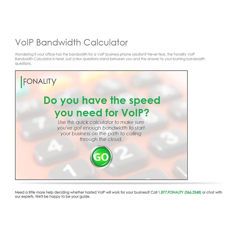 Fonality VoIP Bandwidth Calculator tool helps you understand how your current service